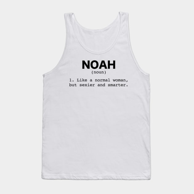 Noah Gifts for Men Named Noah Tank Top by TheOptimizedCreative